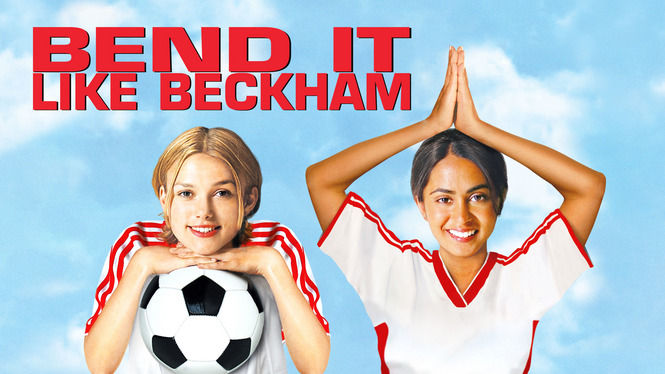Bend It Like Beckham (2003) - HBO Max | Flixable