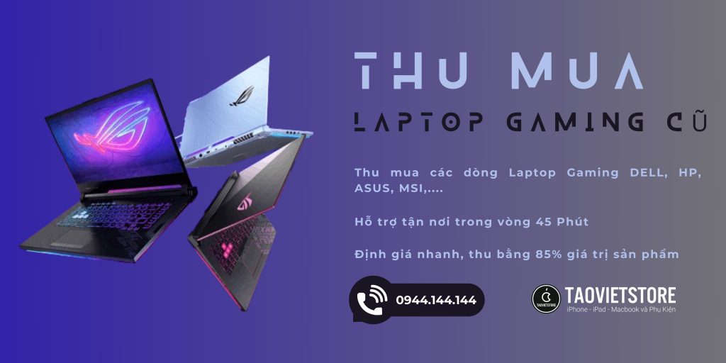 Thu Mua Laptop Gaming Cũ